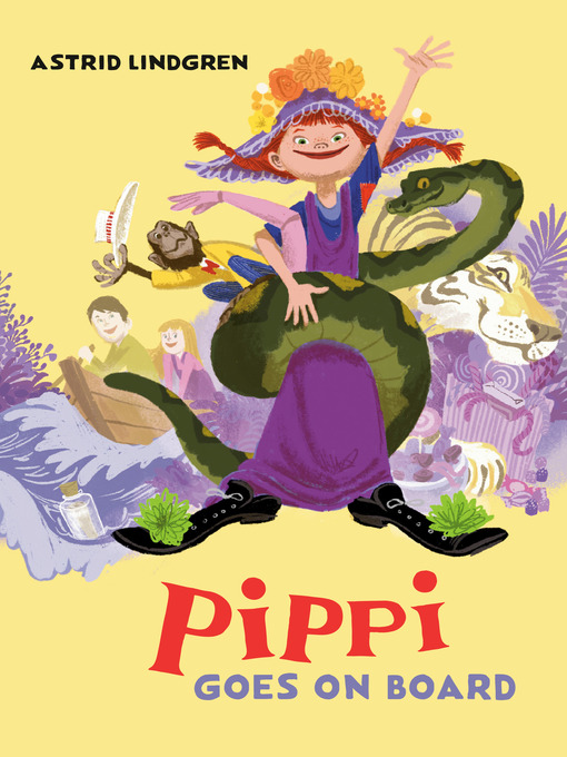 Titeldetails für Pippi Goes on Board nach Astrid Lindgren - Verfügbar